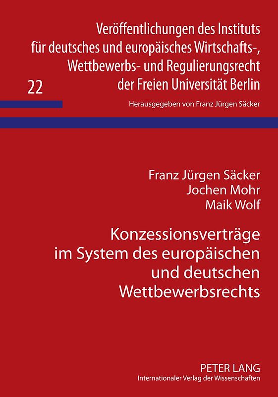 Konzessionsverträge im System des europäischen und deutschen Wettbewerbsrechts