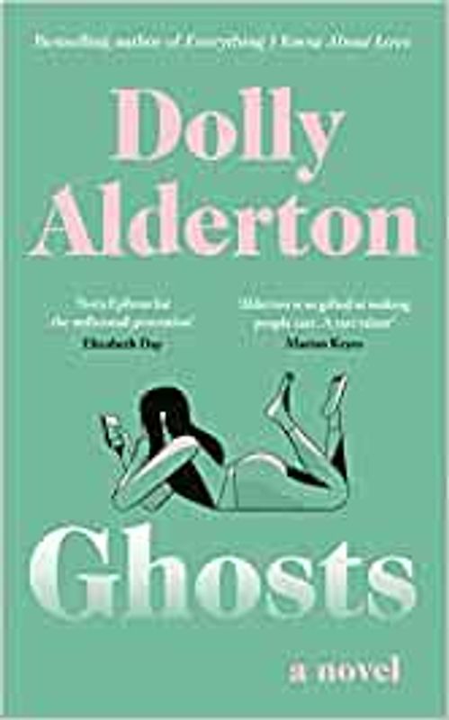 Ghosts - Dolly Alderton [Paperback]