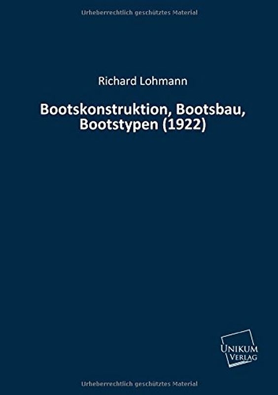 Bootskonstruktion, Bootsbau, Bootstypen (1922)