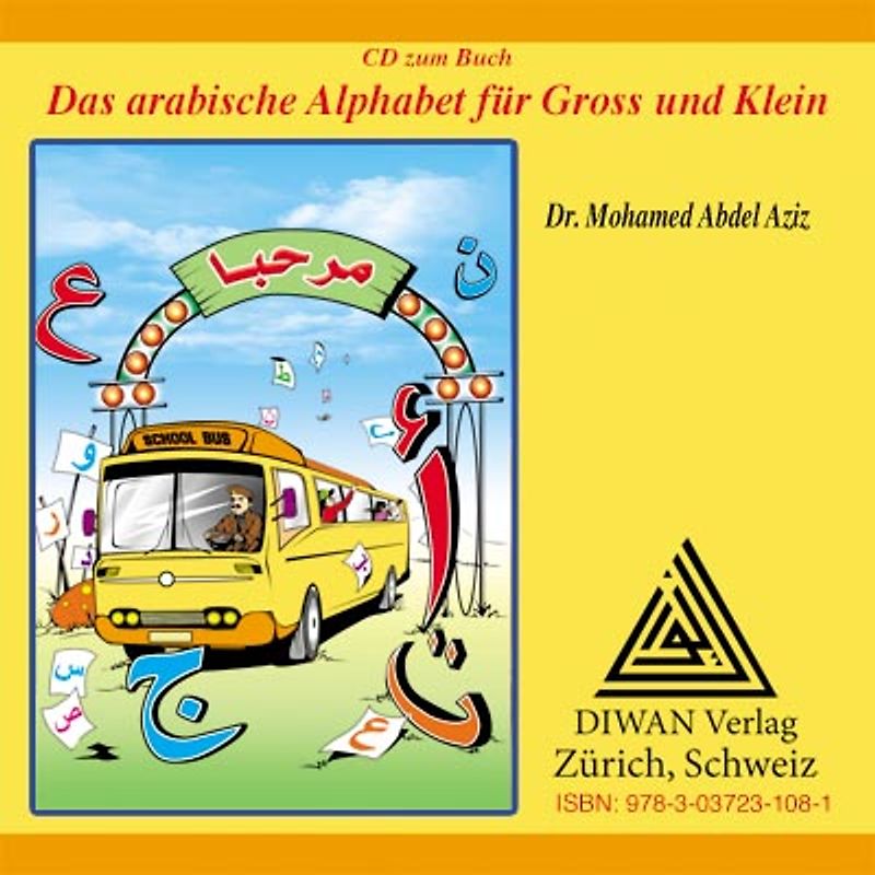 Das arabische Alphabet für Gross und Klein - Audio-CD