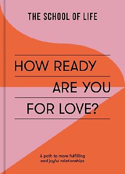 How Ready Are You For Love?