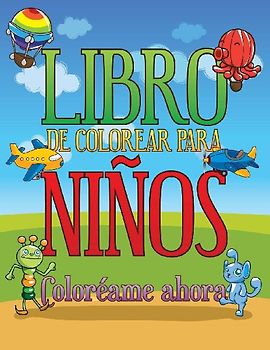 Libro de Colorear Para Ninos Coloreame Ahora