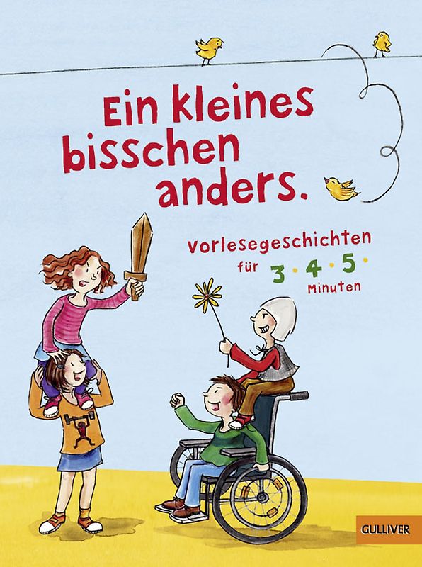 Ein kleines bisschen anders. Vorlesegeschichten für 3-4-5 Minuten