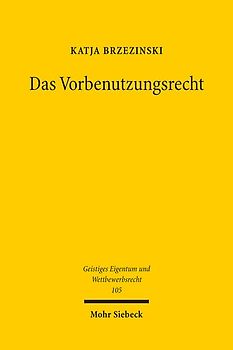 Das Vorbenutzungsrecht