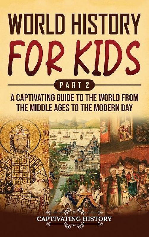 World History for Kids Part 2