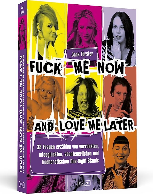 Fuck Me Now And Love Me Later