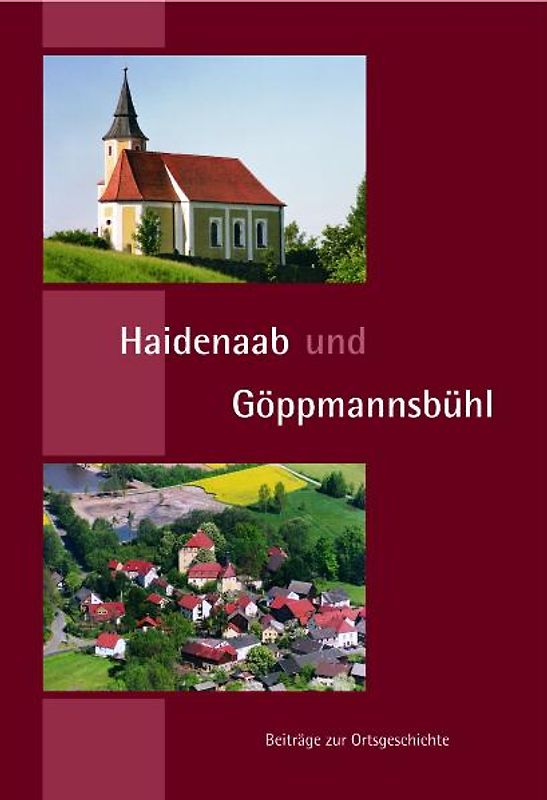 Haidenaab und Göppmannsbühl