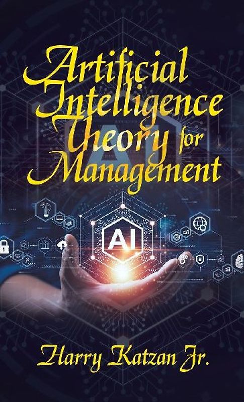 Artificial Intelligence Theory For Management