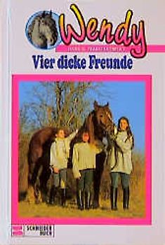 Wendy / Vier dicke Freunde