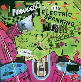 Funkadelic - Electric Spanking War Babies