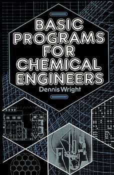 Basic Programs for Chemical Engineers