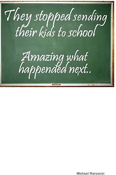 They stopped sending their kids to school