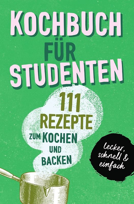 KOCHBUCH FÜR STUDENTEN