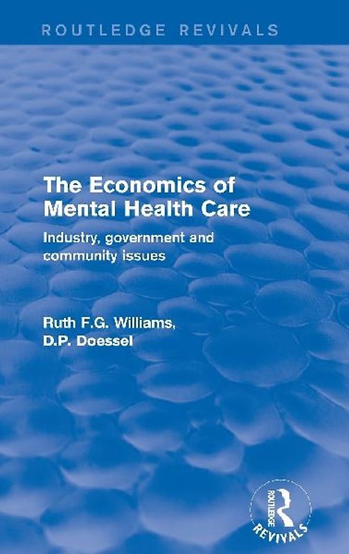 The Economics of Mental Health Care
