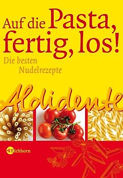 Aldidente - Auf die Pasta - fertig - los!