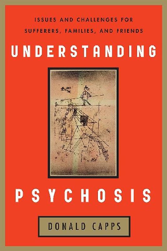 Understanding Psychosis