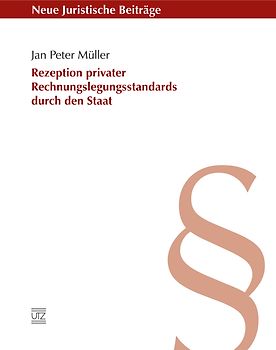 Rezeption privater Rechnungslegungsstandards durch den Staat