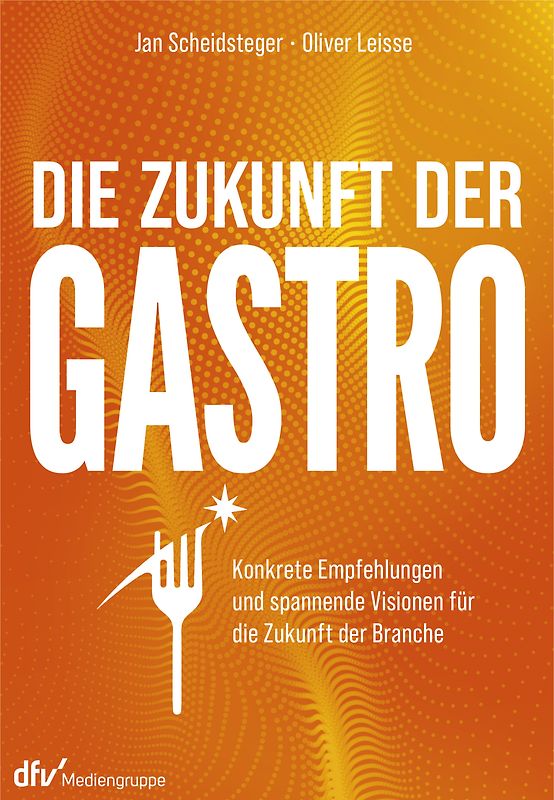Die Zukunft der Gastro