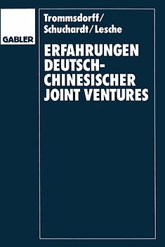 Erfahrungen deutsch-chinesischer Joint Ventures