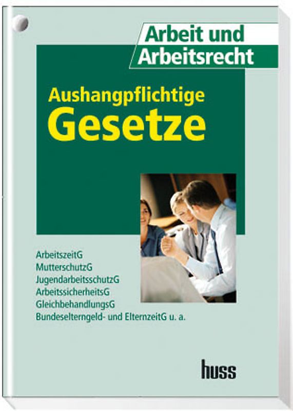 Aushangpflichtige Gesetze