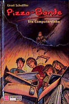 Pizza-Bande / Die Computerdiebe