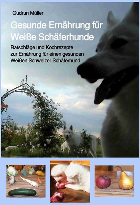 Gesunde Ernährung für Weiße Schäferhunde