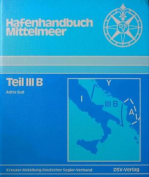 Hafenhandbuch Mittelmeer / Adria Süd