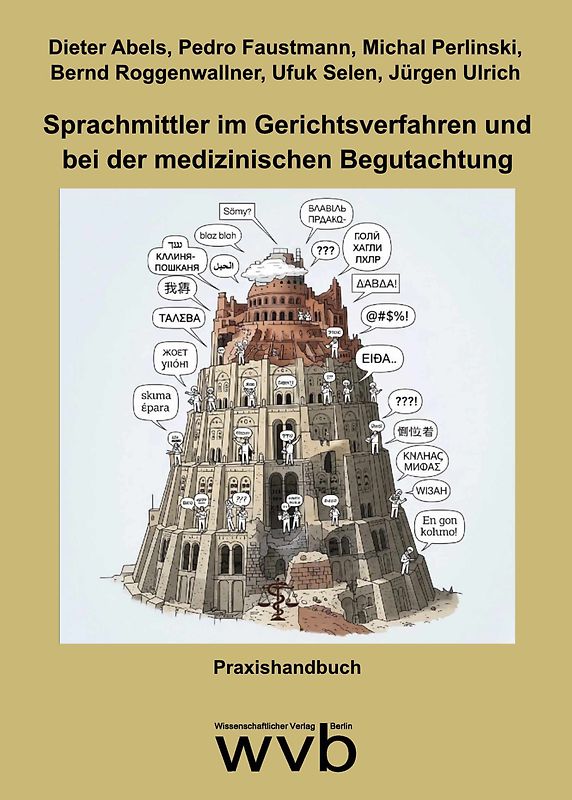 Sprachmittler im Gerichtsverfahren und bei der medizinischen Begutachtung