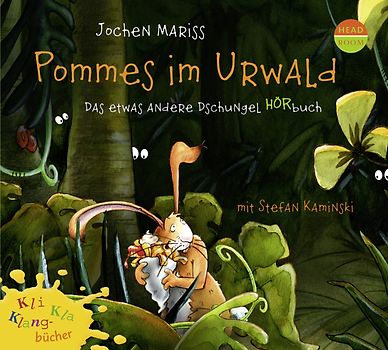 Kli-Kla-Klangbücher: Pommes im Urwald
