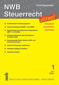 NWB Steuerrecht aktuell. Hintergründe - Praxishinweise - Gestaltungen