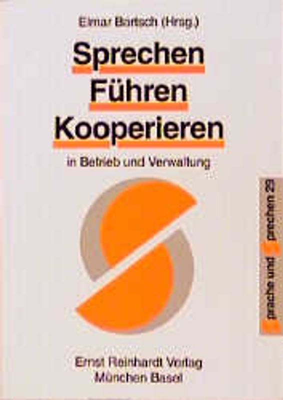 Sprechen, Führen, Kooperieren in Betrieb und Verwaltung