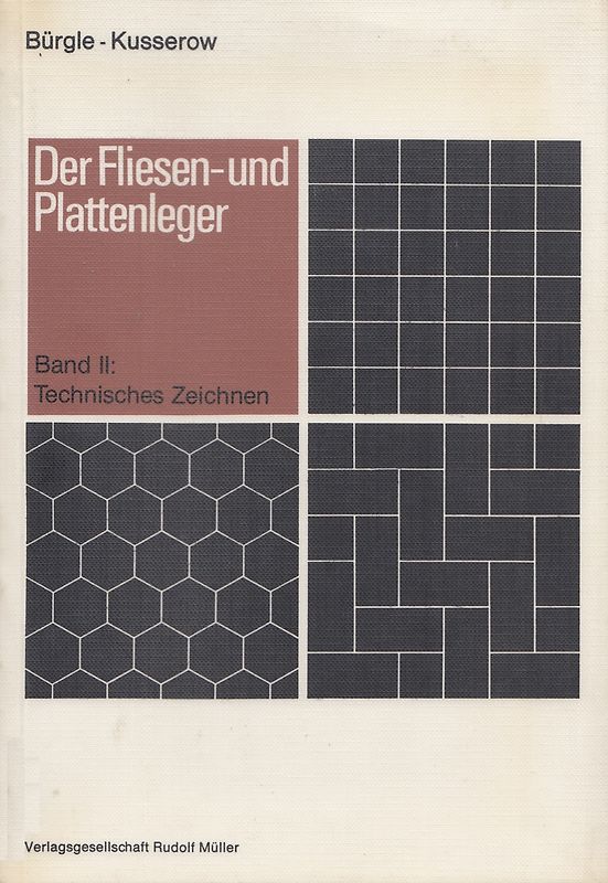 Der Fliesen- und Plattenleger - Eugen Bürgle, Walter Kusserow [Taschenbuch]