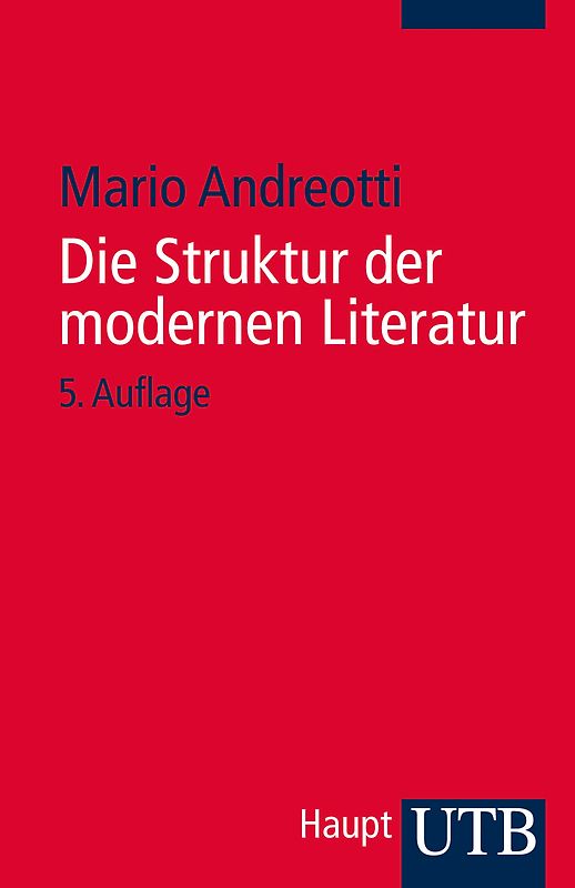 Die Struktur der modernen Literatur