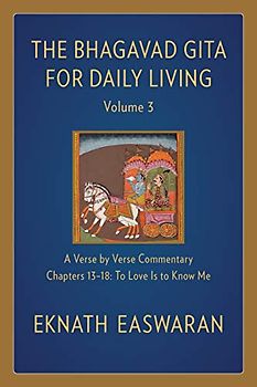 The Bhagavad Gita for Daily Living, Volume 3