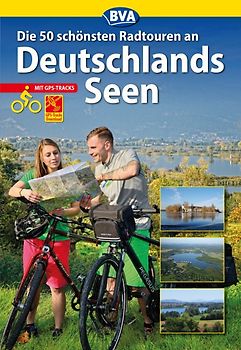 Die 50 schönsten Radtouren an Deutschlands Seen mit GPS-Tracks