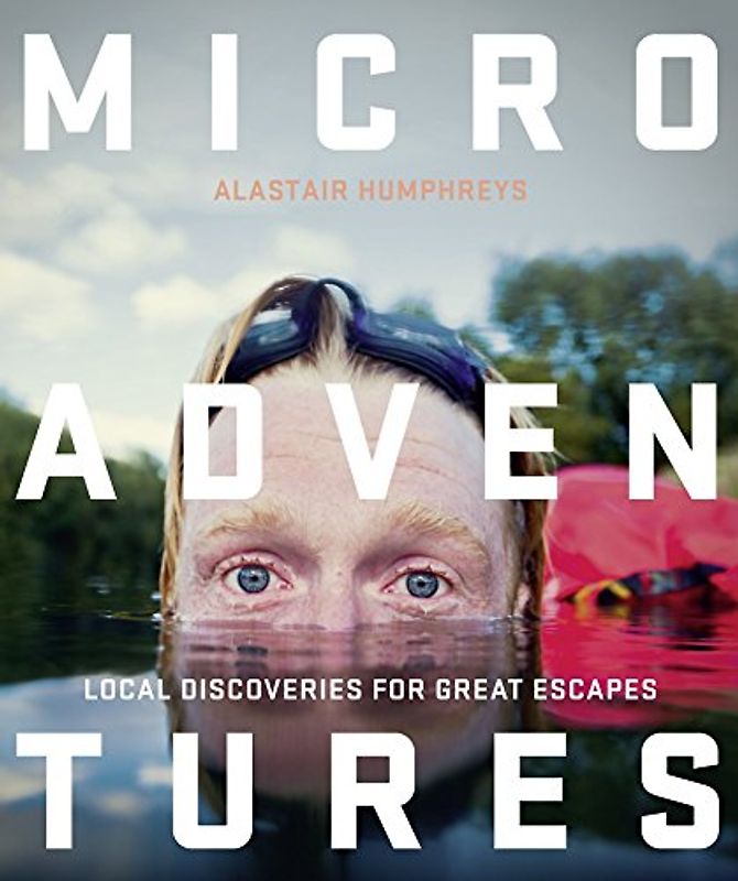 Microadventures - Humphreys, Alastair