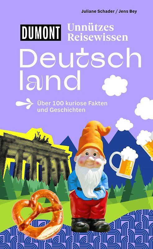 DUMONTs Unnützes Reisewissen Deutschland