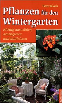 Pflanzen für den Wintergarten
