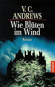 Das Erbe von Foxworth Hall / Wie Blüten im Wind