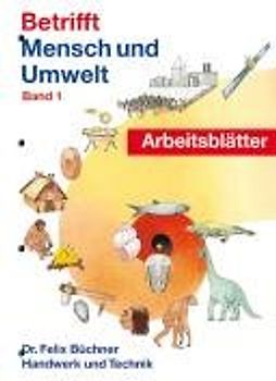 Arbeitsblätter Betrifft Mensch und Umwelt