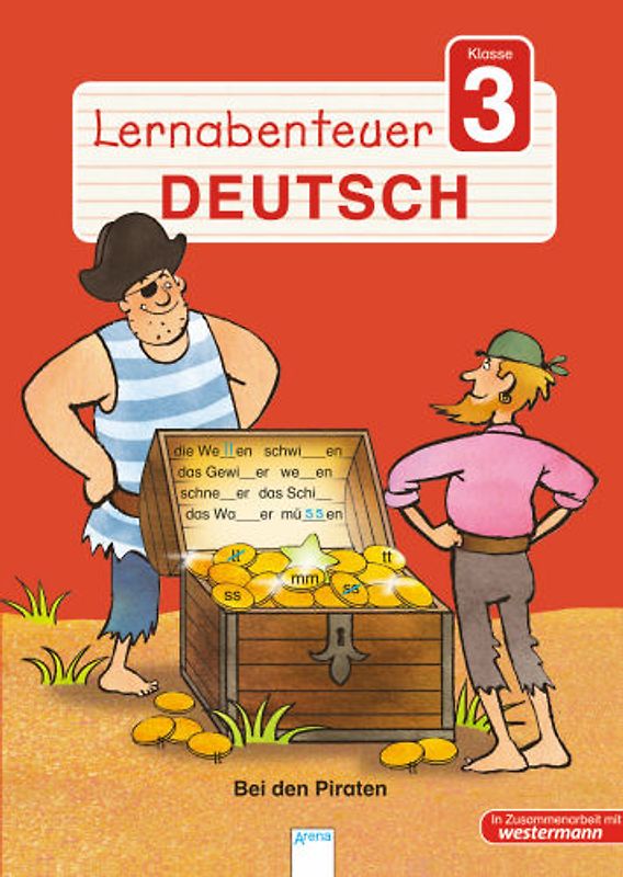 Lernabenteuer - Deutsch 3. Klasse. Bei den Piraten