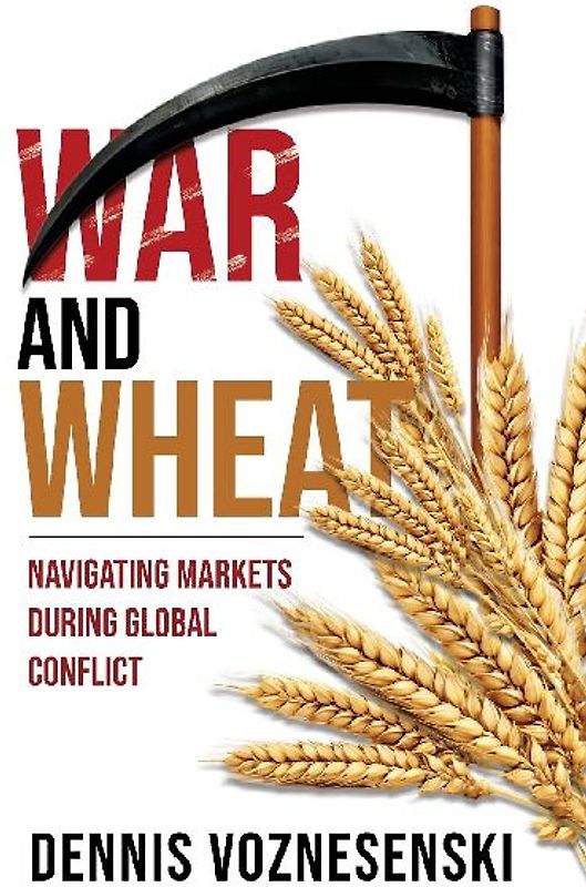 War and Wheat