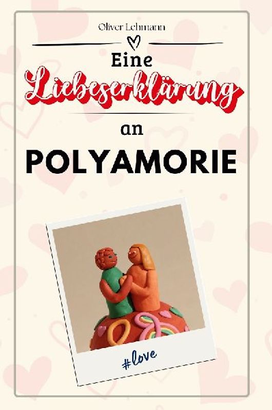 Eine Liebeserklärung an Polyamorie