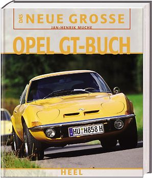Das neue grosse Opel GT Buch