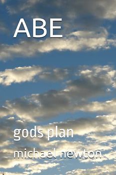 ABE: gods plan
