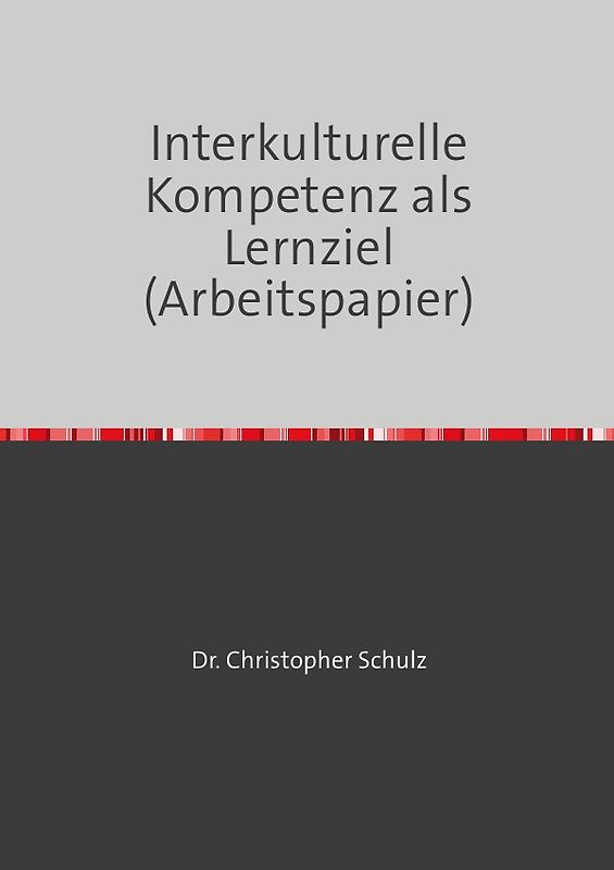 Interkulturelle Kompetenz als Lernziel
