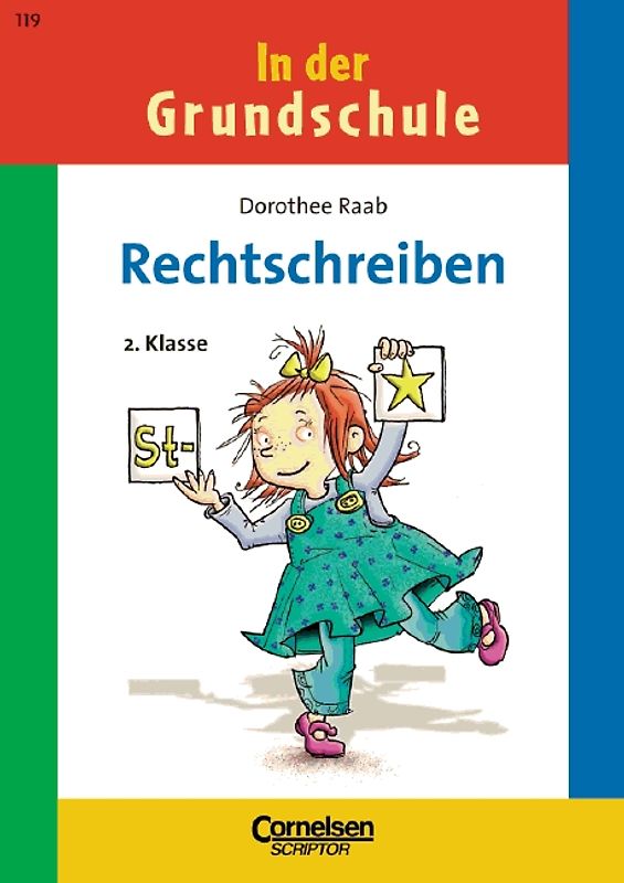 Dorothee Raab - In der Grundschule / 2. Schuljahr - Rechtschreiben (Neubearbeitung 2006)