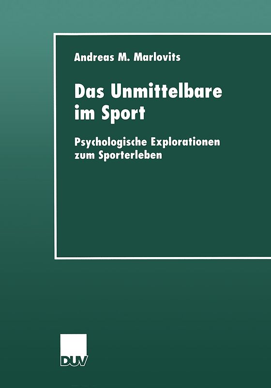 Das Unmittelbare im Sport