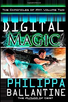 Digital Magic (The Chronicles of Art) - Ballantine, Philippa