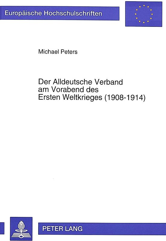 Der Alldeutsche Verband am Vorabend des Ersten Weltkrieges (1908-1914)